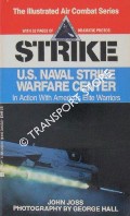 Book cover of Strike - U.S. Naval Strike Warfare Center by JOSS, John 